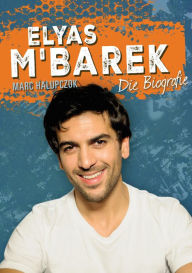 Title: Elyas M'Barek: Das ultimative Fanbuch, Author: Marc Halupczok