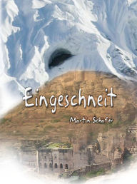 Title: Eingeschneit, Author: Martin Schäfer