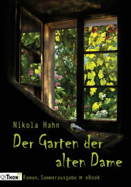 Title: Der Garten der alten Dame: Roman. Sommerausgabe, Author: Nikola Hahn