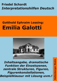 Title: Emilia Galotti - Lektürehilfe und Interpretationshilfe. Interpretationen und Vorbereitungen für den Deutschunterricht., Author: Friedel Schardt