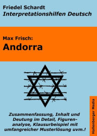 Title: Andorra - Lektürehilfe und Interpretationshilfe: Interpretationen und Vorbereitungen für den Deutschunterricht, Author: Friedel Schardt