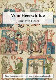 Title: Vom Heerschilde, Author: Julius Ficker