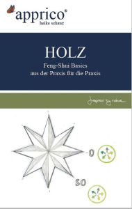 Title: HOLZ - Feng-Shui-Basics - aus der Praxis für die Praxis, Author: Jonas Johnson MD