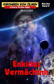 Title: Enkidus Vermächtnis, Author: Andreas Dörr
