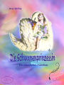 Die Schwanenprinzessin: Ein klassisches Märchen