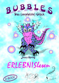 Title: BUBBLES: Das (zerplatzte) Glück, Author: Jessy Spring