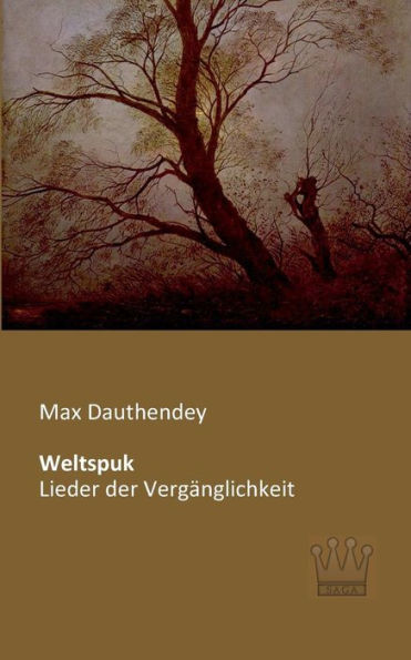 Weltspuk: Lieder der Vergänglichkeit