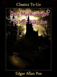 Title: Das Manuskript in der Flasche, Author: Edgar Allan Poe