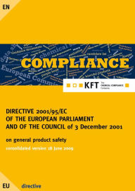 Title: DIRECTIVE 2001/95/EC OF THE EUROPEAN PARLIAMENT AND OF THE COUNCIL: product safety directive, Author: Karl-Franz Torges