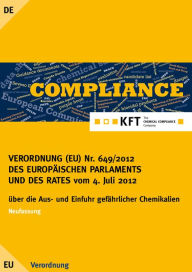 Title: VERORDNUNG (EU) Nr. 649/2012 DES EUROPÄISCHEN PARLAMENTS UND DES RATES: PIC-Verordnung, Author: Karl-Franz Torges