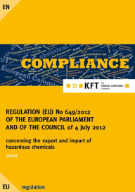 Title: REGULATION (EU) No 649/2012 OF THE EUROPEAN PARLIAMENT AND OF THE COUNCIL: PIC Regulation, Author: Karl-Franz Torges