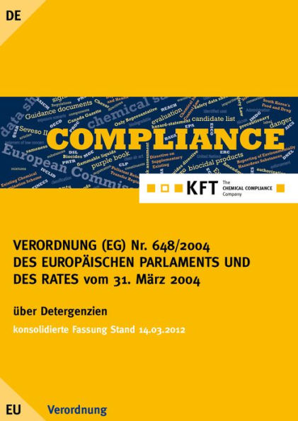 VERORDNUNG (EG) Nr. 648/2004 DES EUROPÄISCHEN PARLAMENTS UND DES RATES: Detergenzienverordnung