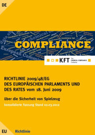 Title: RICHTLINIE 2009/48/EG DES EUROPÄISCHEN PARLAMENTS UND DES RATES: Spielzeug-Richtlinie, Author: Karl-Franz Torges