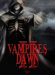 Title: Vampires Dawn 2: Ancient Blood, Author: Cairiel Ari