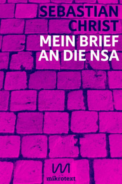 Mein Brief an die NSA: Auf der Suche nach meinen Daten