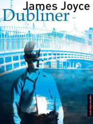 Title: Dubliner, Author: James Joyce