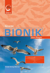 Title: Bionik: Vom Fliegen, Author: Bernd Hill