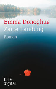 Title: Zarte Landung, Author: Emma Donoghue