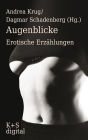 Augenblicke: Erotische Erzählungen