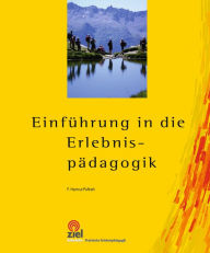 Title: Einführung in die Erlebnispädagogik, Author: F. Hartmut Paffrath