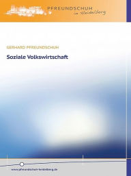 Title: Soziale Volkswirtschaft, Author: Gerhard Pfreundschuh