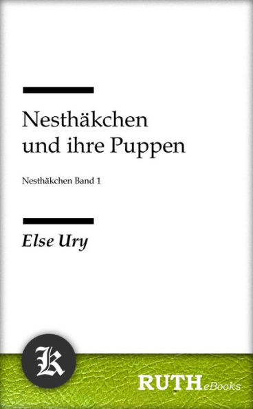 Nesthäkchen und ihre Puppen : Nesthäckchen Band 1