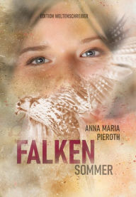 Title: Falkensommer, Author: Anna Maria Pieroth