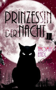 Title: Prinzessin der Nacht, Author: Thomas Endl