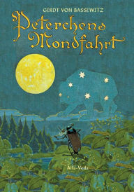 Title: Peterchens Mondfahrt, Author: Gerdt von Bassewitz