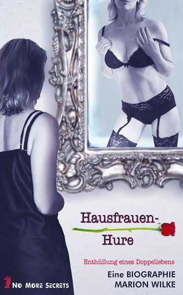 Hausfrauen-Hure: Enthüllung eines Doppellebens
