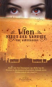 Title: Wien - Stadt der Vampire, Author: Fay Winterberg