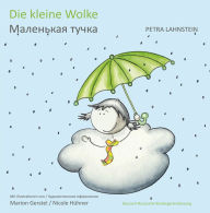 Title: Die kleine Wolke KITA-Version dt./russ.: ????????? ?????, Author: Petra Lahnstein