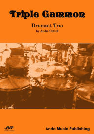 Title: Triple Gammon: Drum Set Trio, Author: André Oettel