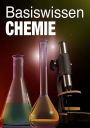 Chemie: Basiswissen Sekundarstufe 1 und 2