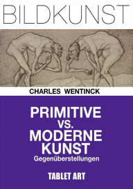 Title: Primitive vs. moderne Kunst: Gegenüberstellung, Author: Serges Medien