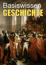 Title: Geschichte: Schulwissen SEK I und II, Author: Serges Medien