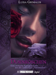 Title: Dornröschen: MärchenLust, Author: Luisa Grimaldi