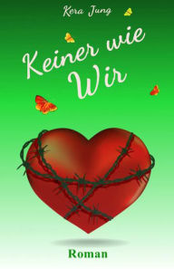 Title: Keiner wie Wir, Author: Kera Jung