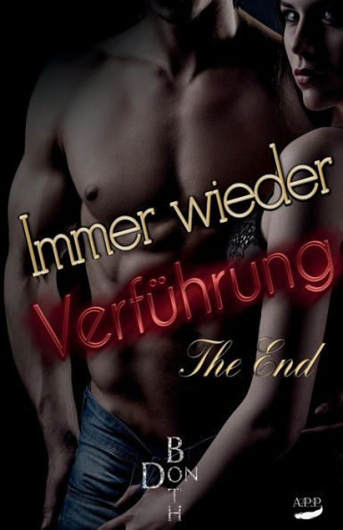 Immer wieder Verführung - The End