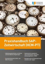Title: Praxishandbuch SAP-Zeitwirtschaft (HCM-PT), Author: Jürgen Schmitz