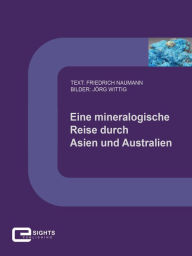 Title: Eine mineralogische Reise durch Asien und Australien, Author: Friedrich Naumann