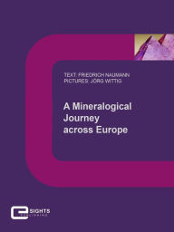 Title: A Mineralogical Journey across Europe, Author: Friedrich Naumann