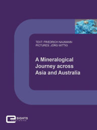 Title: A Mineralogical Journey across Asia and Australia, Author: Friedrich Naumann