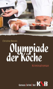 Title: Olympiade der köche, Author: Christine Bonvin