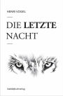 Die letzte Nacht: Weiß