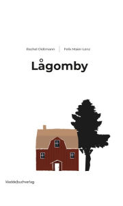 Title: Lågomby, Author: Felix Maier-Lenz