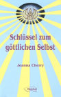 Schlüssel zum göttlichen Selbst: Der aufgestiegene Meister in Dir