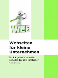 Title: Webseiten für kleine Unternehmen, Author: Yvonne Schrader