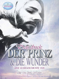 Title: Der Prinz Und Die Wunder, Author: Jorel the Crying Gentleman