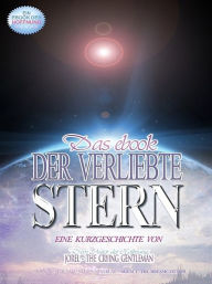 Title: Der Verliebte Stern, Author: Jorel the Crying Gentleman